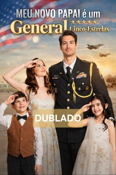Capa da minisserie Meu Novo Papai É Um General Cinco Estrelas dublado
