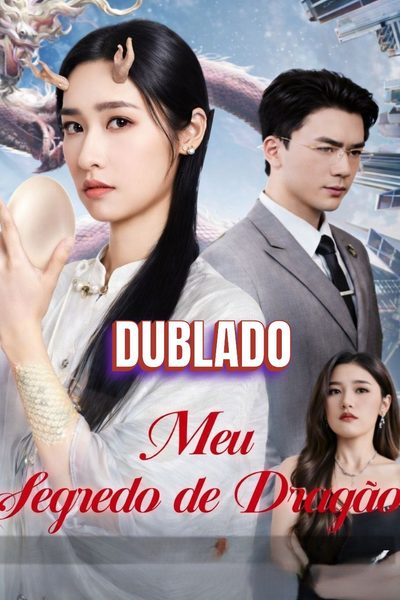 Capa da minisserie Meu Segredo de Dragão (dublado) dublado