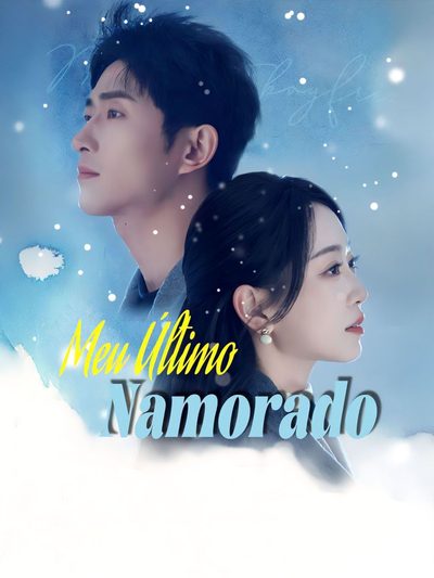Capa da minisserie Meu Último Namorado.
