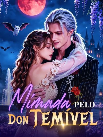 Capa da minisserie Mimada Pelo Don Temível