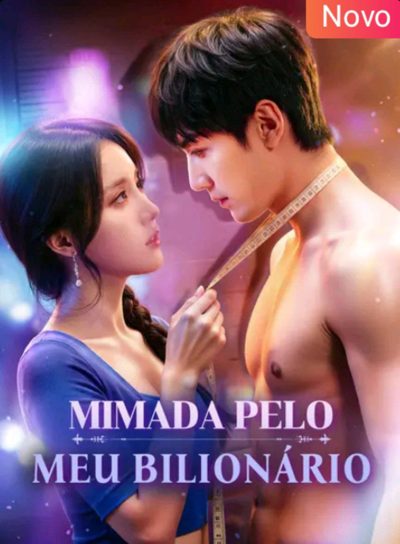 Capa da minisserie Mimada Pelo Meu Bilionário