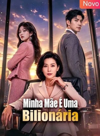 Capa da minisserie Minha Mãe É uma Bilionária