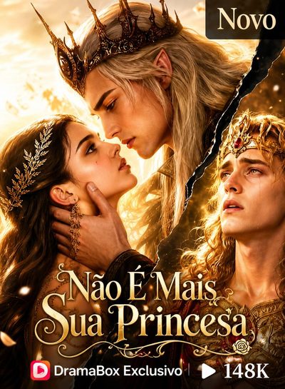 Capa da minisserie Não É Mais Sua Princesa