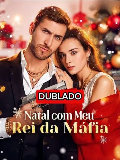 Capa da minisserie Natal com Meu Rei da Máfia dublado