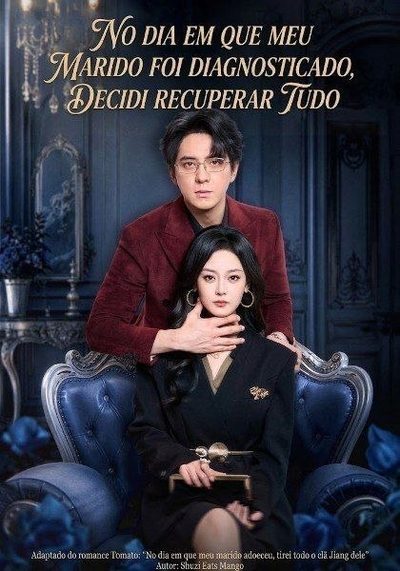 Capa da minisserie No Dia em que Meu Marido Foi Diagnósticado, Decidi Recuperar Tudo