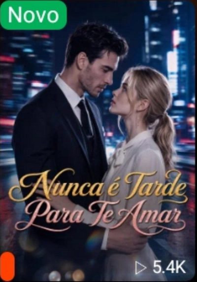 Capa da minisserie Nunca É Tarde para Te Amar
