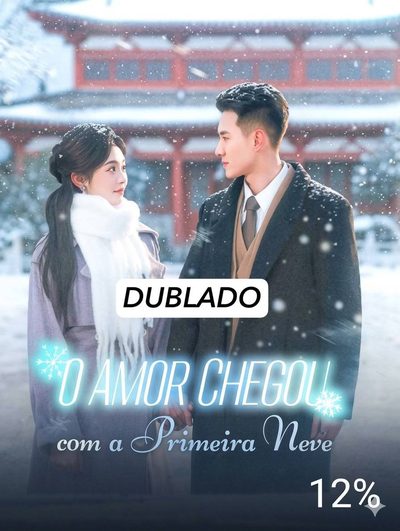 Capa da minisserie O Amor Chegou com a Primeira Neve dublado