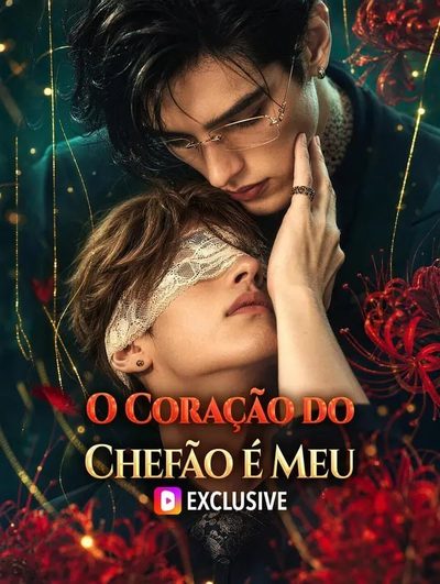 Capa da minisserie O Coração do Chefão É Meu