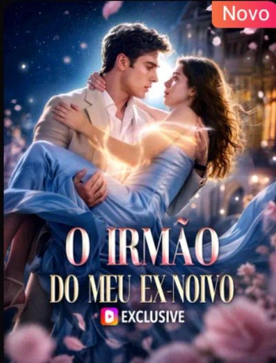 Capa da minisserie O Irmão do Meu Ex-noivo -