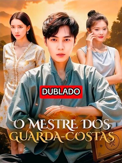 Capa da minisserie O Mestre dos Guarda Costas dublado