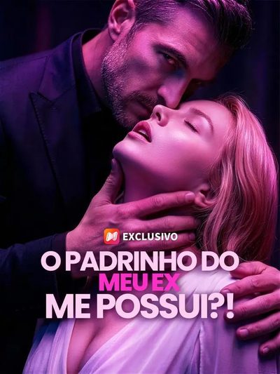 Capa da minisserie O Padrinho do Meu Ex Me Possui! dublado