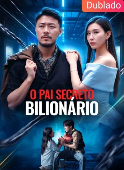 Capa da minisserie O Pai Secreto Bilionário (dublado) dublado