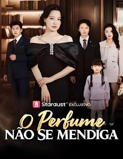Capa da minisserie O Perfume Não Se Mendiga