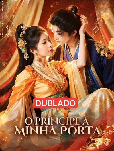 Capa da minisserie O Príncipe à Minha Porta (dublado) dublado