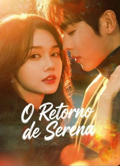 Capa da minisserie O Retorno de Serena (dublado) dublado