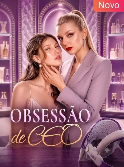 Capa da minisserie Obsessão de Ceo - Gl