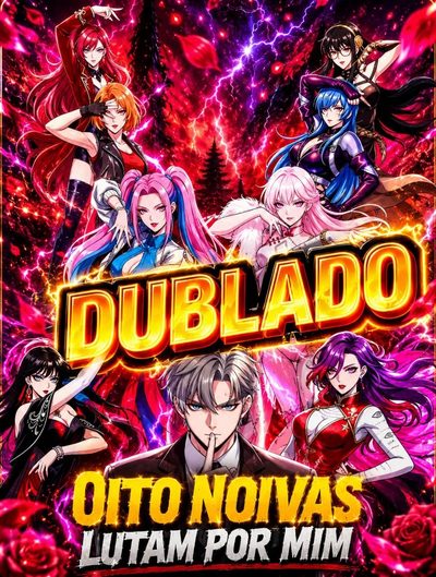 Capa da minisserie Oito Noivas Lutam por Mim dublado