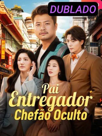 Capa da minisserie Pai Entregador Chefão Oculto dublado