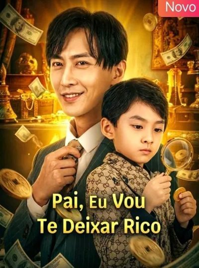 Capa da minisserie Pai, Eu Vou Te Deixar Rico