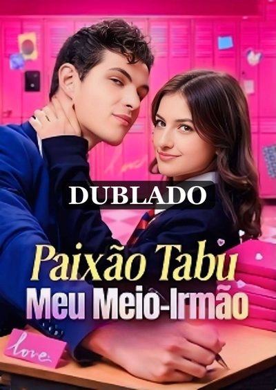 Capa da minisserie Paixão Tabu Meu Meio-irmão dublado