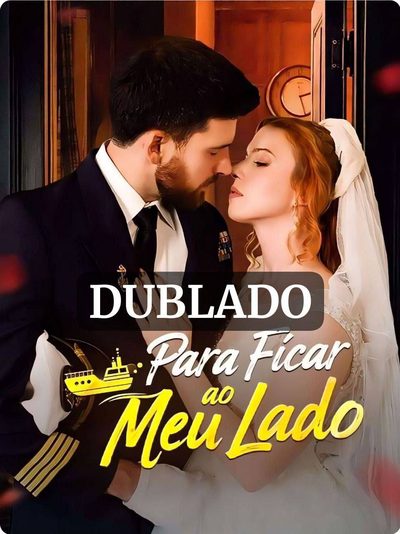 Capa da minisserie Para Ficar ao Meu Lado dublado