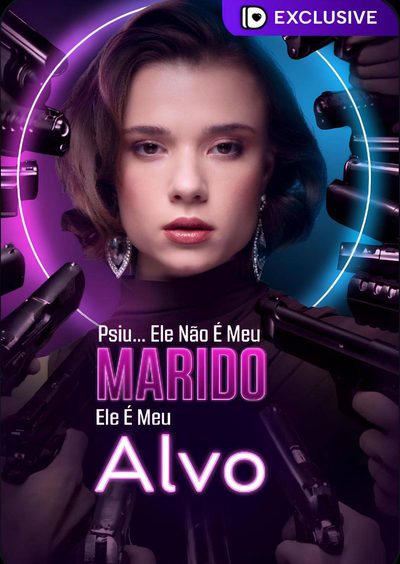 Capa da minisserie Psiu... Ele Não É Meu Marido, Ele É Meu Alvo