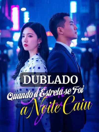 Capa da minisserie Quando a Estrela Se Foi a Noite Caiu dublado