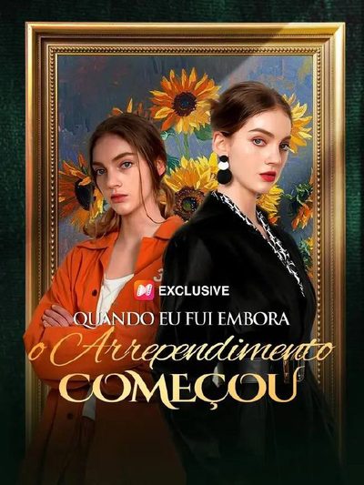 Capa da minisserie Quando Eu Fui Embora o Arrependimento Começou dublado