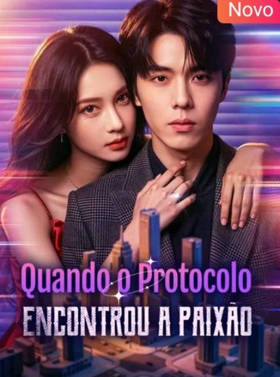 Capa da minisserie Quando o Protocolo Encontrou a Paixão