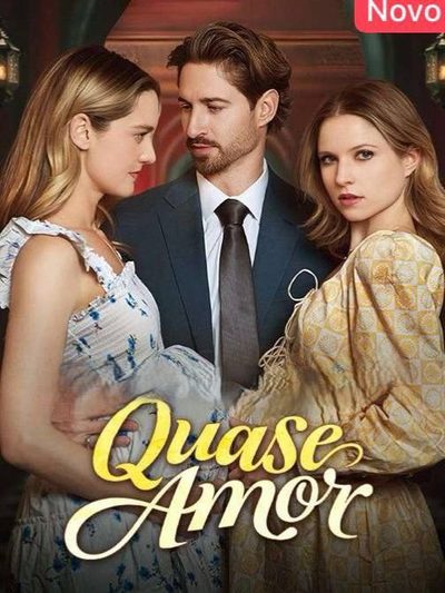 Capa da minisserie Quase Amor (dublado) dublado