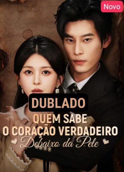 Capa da minisserie Quem Sabe o Coração dublado