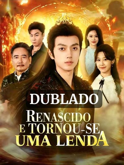 Capa da minisserie Renascido e Tornou Se uma Lenda dublado