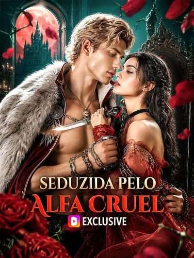Capa da minisserie Seduzida Pelo Alfa Cruel -