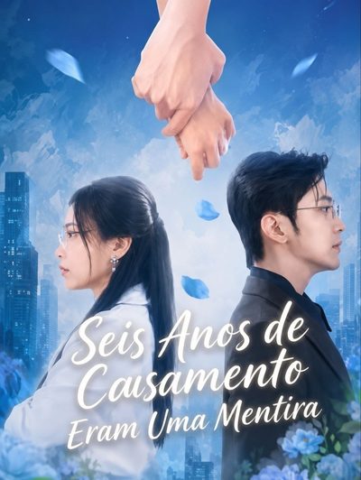 Capa da minisserie Seis Anos de Casamento Eram uma Mentira