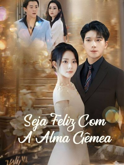 Capa da minisserie Seja Feliz com a Alma Gêmea - o Amor Após a Chuva numa