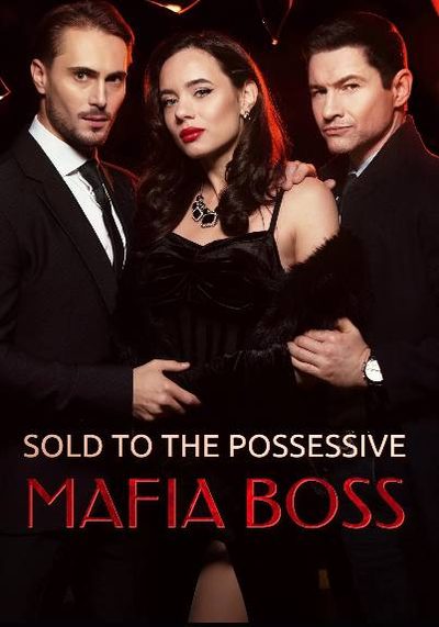 Capa da minisserie Sold To Them Possessive Máfia Boss Vendida para o Possessivo Chefe da Máfia