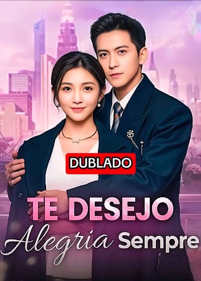 Capa da minisserie Te Desejo Alegria Sempre dublado