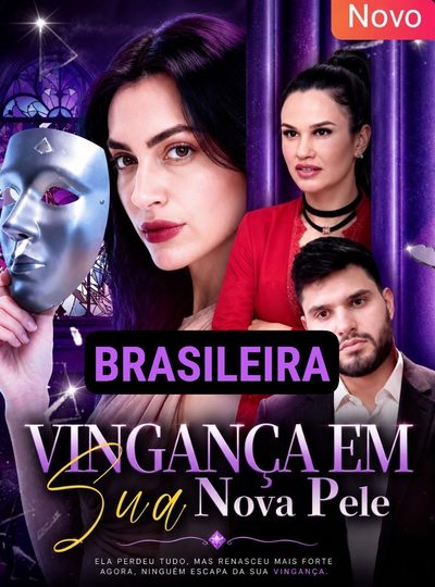 Capa da minisserie Vingança em Sua Nova Pele dublado