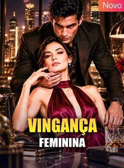 Capa da minisserie Vingança Feminina